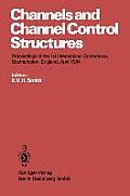 Channels and Channel Control Structures: Proceedings of the 1st International Conference on Hydraulic Design in Water Resources Engineering: Channels