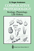 Comparative Protozoology: Ecology, Physiology, Life History