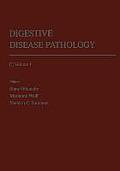 Digestive Disease Pathology: Volume I