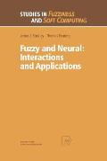 Fuzzy and Neural: Interactions and Applications