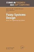 Fuzzy Systems Design: Social and Engineering Applications