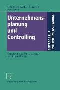 Unternehmensplanung Und Controlling: Festschrift Zum 60. Geburtstag Von J?rgen Bloech