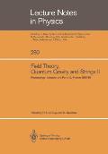 Field Theory, Quantum Gravity and Strings II: Proceedings of a Seminar Series Held at Daphe, Observatoire de Meudon, and Lpthe, Universit? Pierre Et M