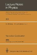 Numerical Combustion: Proceedings of the Third International Conference on Numerical Combustion Held in Juan Les Pins, Antibes, May 23-26, 1