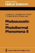 Photoacoustic and Photothermal Phenomena II: Proceedings of the 6th International Topical Meeting, Baltimore, Maryland, July 31-August 3, 1989