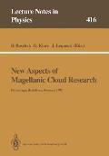 New Aspects of Magellanic Cloud Research: Proceedings of the Second European Meeting on the Magellanic Clouds Organized by the Sonderforschungsbereich