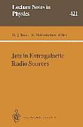 Jets in Extragalactic Radio Sources: Proceedings of a Workshop Held at Ringberg Castle, Tegernsee, Frg, September 22-28, 1991