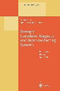 Strongly Correlated Magnetic and Superconducting Systems: Proceedings of the El Escorial Summer School Held in Madrid, Spain, 15-19 July 1996