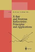 X-Ray and Neutron Reflectivity: Principles and Applications