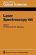Laser Spectroscopy VIII: Proceedings of the Eighth International Conference, ?re, Sweden, June 22-26, 1987