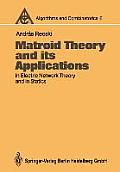Matroid Theory & Its Applications in Electric Network Theory & in Statics