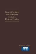 Vorschriftenbuch Des Verbandes Deutscher Elektrotechniker: Nach D. Stande Am 1. Jan. 1929
