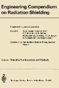 Engineering Compendium on Radiation Shielding: Volume I: Shielding Fundamentals and Methods