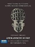 Afrikanische Kunst: Aus Dem V?lkerkundemuseum Der Portheim-Stiftung