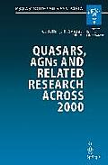 Quasars, Agns and Related Research Across 2000: Conference on the Occasion of L. Woltjer's 70th Birthday Held at the Accademia Nazionale Dei Lincei, R