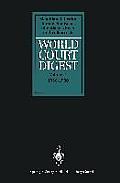 World Court Digest: Formerly Fontes Iuris Gentium