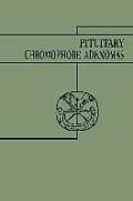 Pituitary Chromophobe Adenomas: Neurology Metabolism Therapy