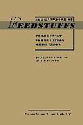 The Handbook of Feedstuffs: Production Formulation Medication