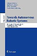 Towards Autonomous Robotic Systems: 14th Annual Conference, Taros 2013, Oxford, Uk, August 28--30, 2013, Revised Selected Papers