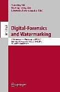 Digital-Forensics and Watermarking: 12th International Workshop, Iwdw 2013, Auckland, New Zealand, October 1-4, 2013. Revised Selected Papers