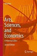 Arts Sciences & Economics A Historical Safari 2nd Edition