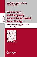 Evolutionary and Biologically Inspired Music, Sound, Art and Design: Third European Conference, Evomusart 2014, Granada, Spain, April 23-25, 2014, Rev