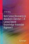 Verb Sense Discovery in Mandarin Chinese--A Corpus Based Knowledge-Intensive Approach