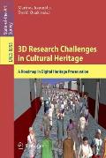 3D Research Challenges in Cultural Heritage: A Roadmap in Digital Heritage Preservation