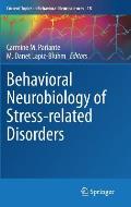Behavioral Neurobiology of Stress-Related Disorders