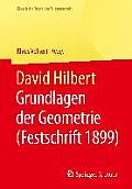David Hilbert: Grundlagen Der Geometrie (Festschrift 1899)