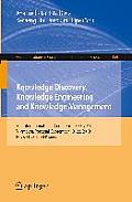 Knowledge Discovery, Knowledge Engineering and Knowledge Management: 5th International Joint Conference, Ic3k 2013, Vilamoura, Portugal, September 19-