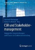 Csr Und Stakeholdermanagement: Strategische Herausforderungen Und Chancen Der Stakeholdereinbindung