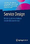 Service Design: Mit Der Quadromo-Methode Von Der Idee Zum Konzept