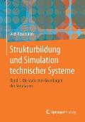 Strukturbildung Und Simulation Technischer Systeme Band 1: Die Statischen Grundlagen Der Simulation