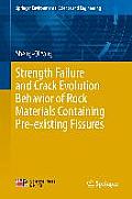 Strength Failure and Crack Evolution Behavior of Rock Materials Containing Pre-Existing Fissures