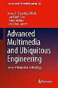 Advanced Multimedia and Ubiquitous Engineering: Future Information Technology
