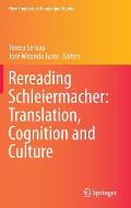 Rereading Schleiermacher: Translation, Cognition and Culture