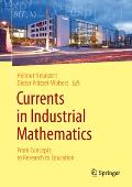 Currents in Industrial Mathematics: From Concepts to Research to Education