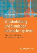 Strukturbildung Und Simulation Technischer Systeme: Band 2, Teil 2: Elektrische Und Mechanische Dynamik