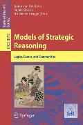 Models of Strategic Reasoning: Logics, Games, and Communities