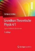 Grundkurs Theoretische Physik 4/1: Spezielle Relativit?tstheorie