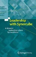 Leadership with Synercube A Dynamic Leadership Culture for Excellence