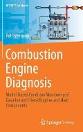 Combustion Engine Diagnosis: Model-Based Condition Monitoring of Gasoline and Diesel Engines and Their Components