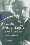 G?sta Mittag-Leffler: A Man of Conviction