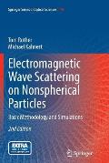 Electromagnetic Wave Scattering on Nonspherical Particles: Basic Methodology and Simulations
