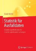 Statistik F?r Ausfalldaten: Modelle Und Methoden F?r Zuverl?ssigkeitsuntersuchungen