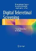 Digital Teleretinal Screening: Teleophthalmology in Practice