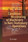 Condition Monitoring of Machinery in Non-Stationary Operations: Proceedings of the Second International Conference Condition Monitoring of Machinery i