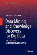 Data Mining and Knowledge Discovery for Big Data: Methodologies, Challenge and Opportunities