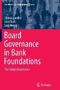 Board Governance in Bank Foundations: The Italian Experience